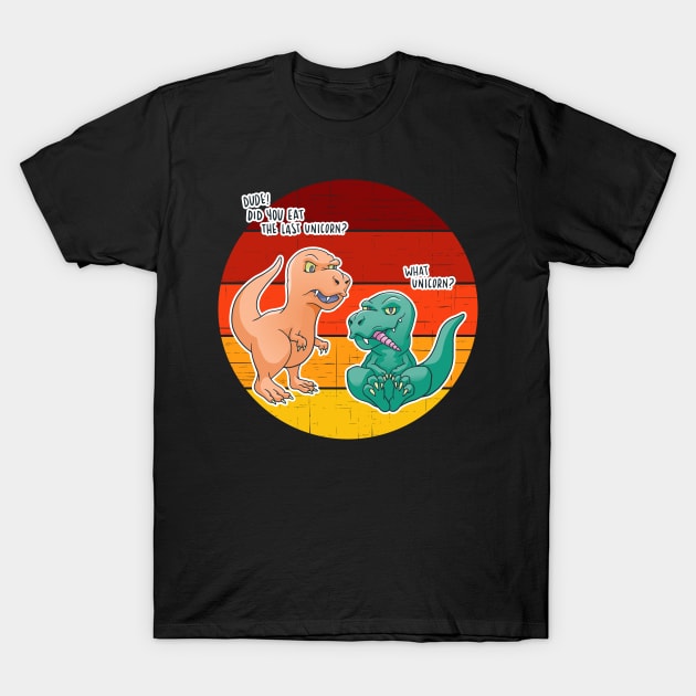 Funny Did You Eat The Last Unicorn T-Rex Dinosaur T-Shirt by Kali Space